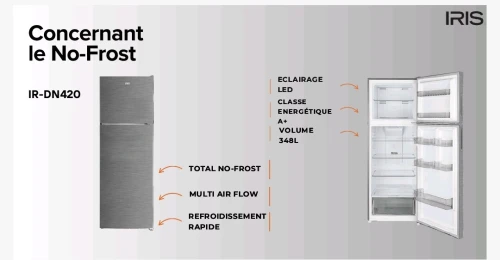 RÉFRIGÉRATEUR IRIS IR-DN420 NO-FROST 
