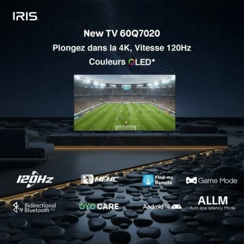 TV IRIS 60 Q7020 QLED ANDROID 14 GOOGLE TV 60POUCES UHD 4K 120Hz