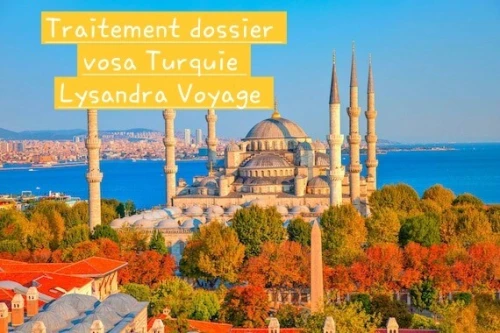 Traitement dossier Turquie et prise de rendez-vous