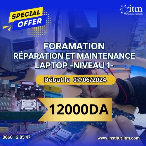 Formation Réparation et Maintenance LAPTOP  Niveau 2 (Laptop + chargeur Spécial carte mère Hard)