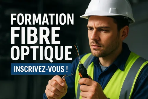 Formation Fibre Optique
