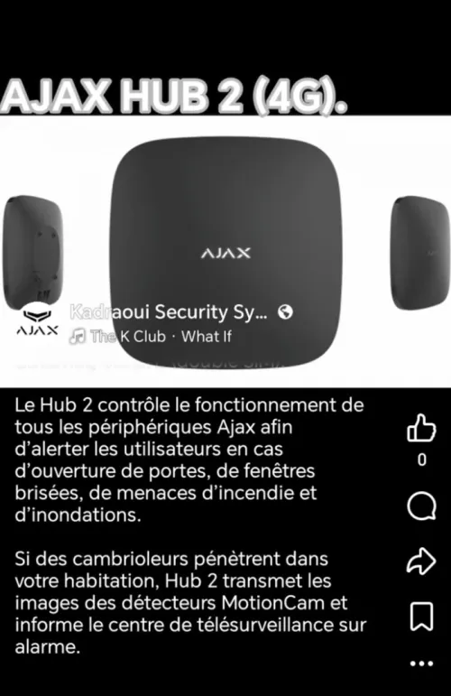 Entreprise kadraoui security systems/ Distribution et installation produit alarme AJAX