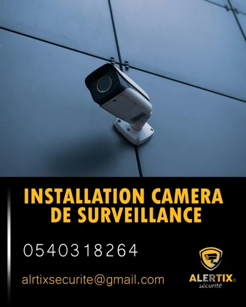 INSTALLATION CAMERA DE SURVEILLANCE