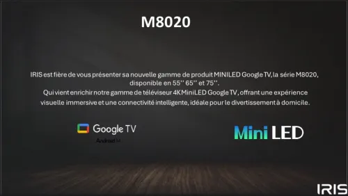 IRIS 75"M8020 4K MINILED GOOGLE TV 120HZ
