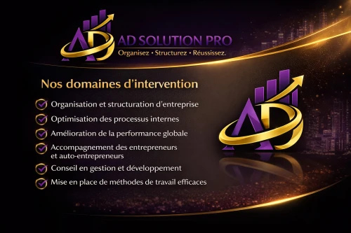 Du désordre à la performance : structurez et organisez votre réussite avec AD Solution Pro