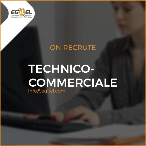 Egitel Recrute TECHNO-COMMERCIALE