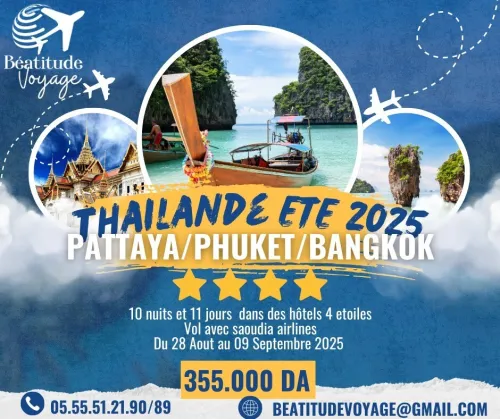 Thaïlande:     PATTAYA / ILE DE PHUKET / BANGKOK