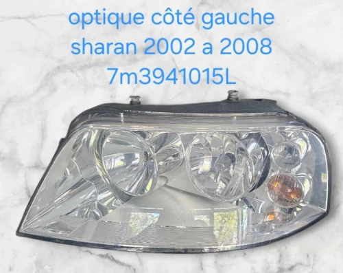 Optique côté gauche sharan 2002 à 2008