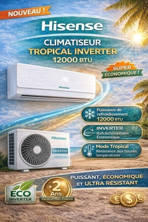 CLIMATISEUR HISENSE 12000BTU INVERTER TROPICAL