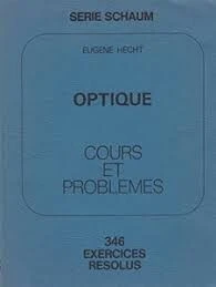 SERIE SCHAUM Optique : cours et problèmes