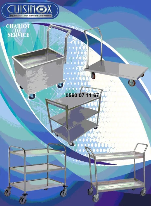 EQUIPEMENT DE CUISINE EN INOX TABLE CHARIOT RAYONNAGE .....