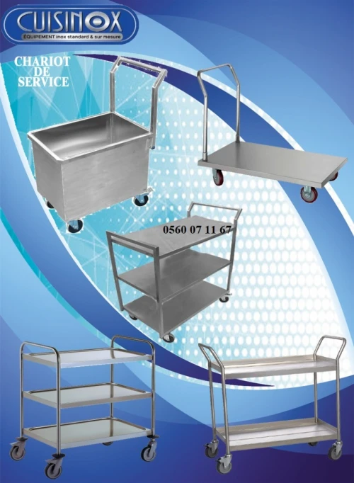 EQUIPEMENT DE CUISINE EN INOX TABLE CHARIOT RAYONNAGE .....
