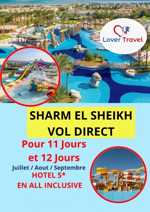 Sharm El Sheikh Vol Direct 11jours/12 jours Juillet / Aout / Septembre 