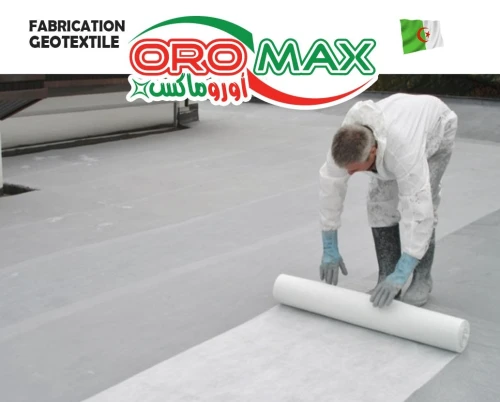 GEOTEXTILE ALGERIE_FABRIC_OROMAX DZ | SUPPLIER PROFESSIONAL MANUFACTURER .