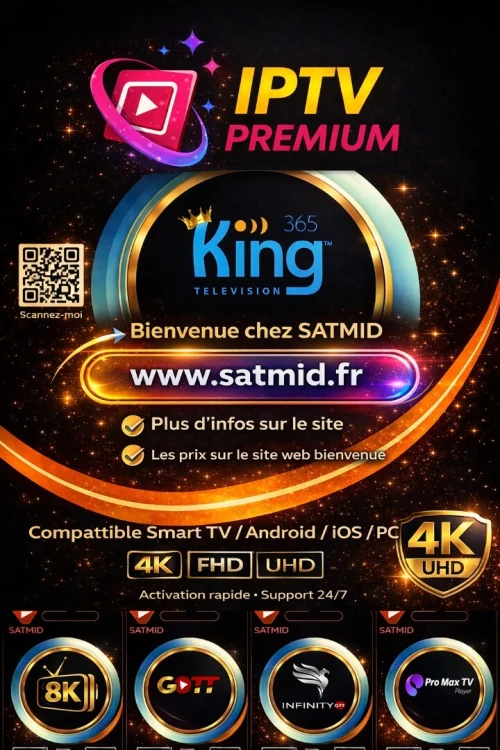 Abonnement iptv Les meilleurs  Abonnement iptv  stable King365  & pure & Infinity ott & pro max = orca pro plus & ott max pro & Nexon & 8k & noos+ ibo player