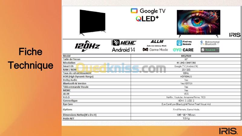 TELEVISEUR IRIS 60 Q7020 QLED ANDROID 14 GOOGLE TV 60POUCES UHD 4K 120Hz 16