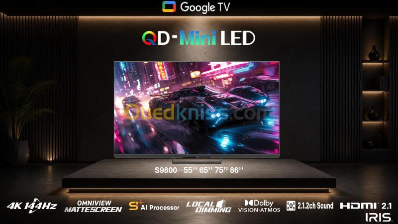 TELEVISEUR IRIS 65 S9800 QD-MINILED ANDROID 14 GOOGLE TV 65POUCES UHD 4K 144hz MATTE SCREEN 17