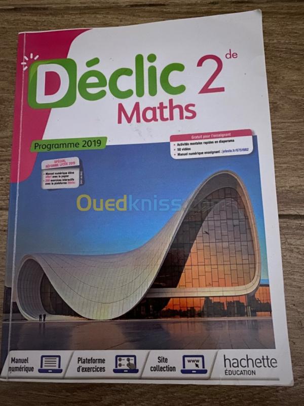 Déclic Maths Seconde 2019 Livre Prof Livre seconde mathématique - Alger Algérie