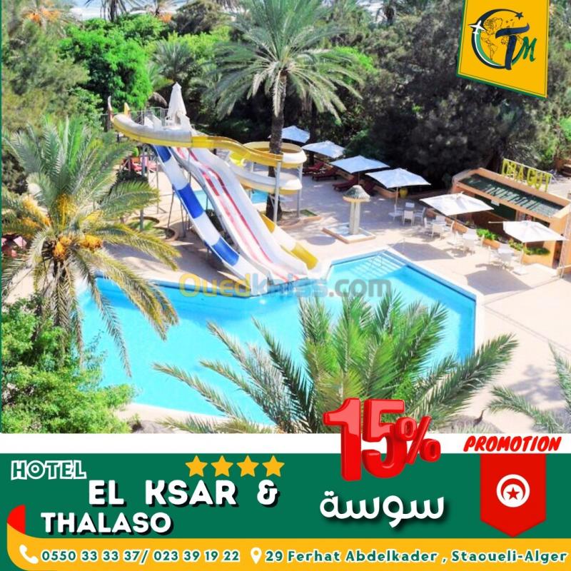  HOTEL EL KSAR &THALASO SOUSSE PROMOTION-15%