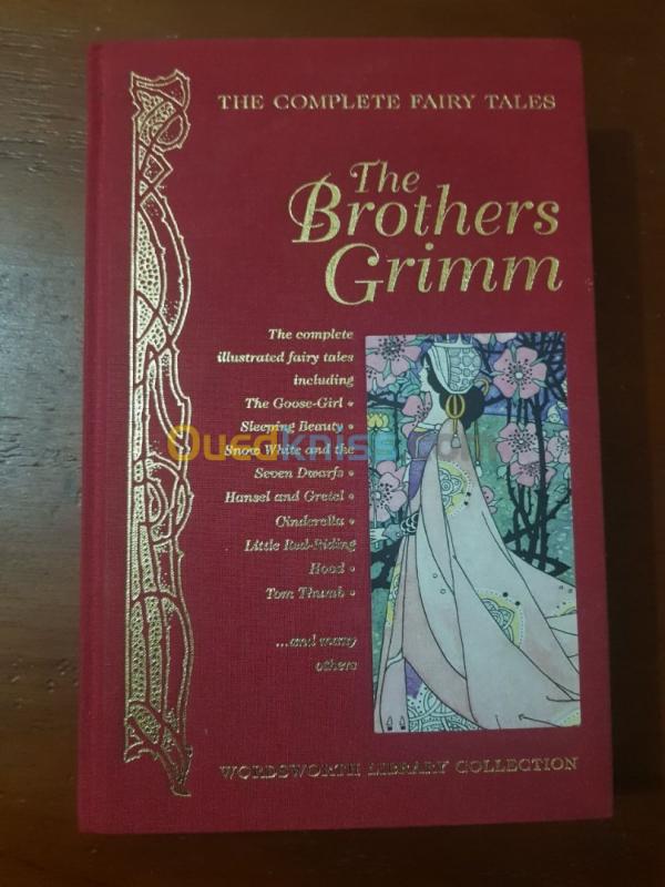  The Complete Fairy Tales, The brothers Grimm